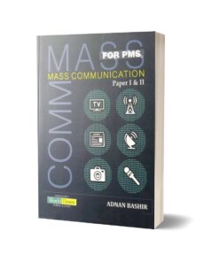 Mass Communication Paper I & II For PMS By Adnan Bashir-JWT