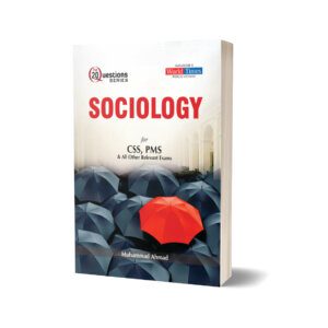 Sociology (Top 20 Questions) By Muhammad Ahmad- JWT