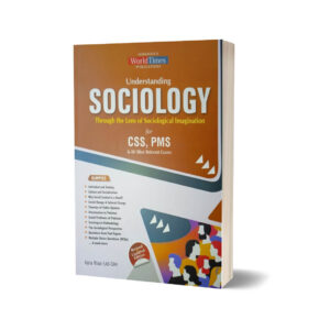 Understanding Sociology For CSS PMS By Iqra Riaz Ud Din – JWT