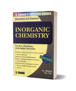 Inorganic Chemistry For B.Sc By RL Madan, G.D. Tuli - S. Chand