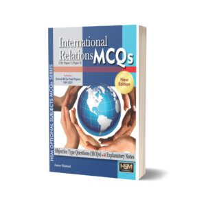 International Relations MCQs (CSS Paper I, Paper II) By Aamer Shahzad -HSM
