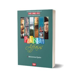 Pakistan Affairs For CSS PMS By Muhammad Qasim - HSM