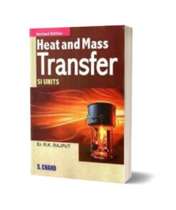 Heat and Mass Transfer By Er R K Rajput - S Chand