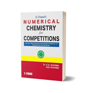 Numerical Chemistry for Competitions By Anu Sharma - S Chand