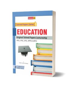 Education Original Solved Papers Lectureship For PPSC SPSC FPSC KPSC & BPSC