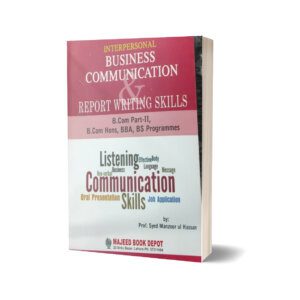 Interpersonal Business Communication Repost Writing Skills For B.Com BBA By Prof Syed Manzoor ul Hassan - Majeed Book Depot