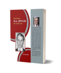M.A JINNAH The Outside View Third Edition For CSS PMS PCS By M. R. Kazimi - Peace Publisher