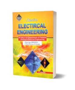 Objective Electrical Engineering MCQs For CSS By A. Abdullah - Emporium Publisher