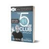 5 Am Club By Robin Sharma - Book Fair 800 (1)