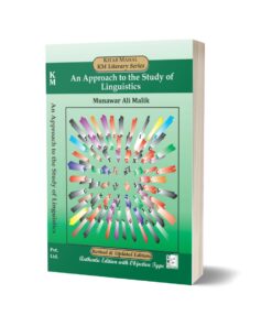 An Approach to the Study of Linguistics By Munawar Ali Malik - Kitab Mahal Pvt Ltd