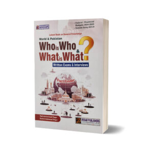 Who is Who & What is What By Dogar Publishers