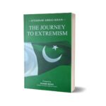 The Journey To Extremism By Iftikhar Abbas Khan – JWT 2024