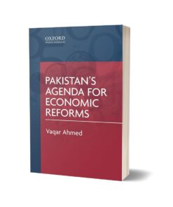 Pakistan’s Agenda for Economic Reforms By Vaqar Ahmed