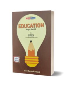 Education Paper I & II For PMS By Syed Turab Kirmani-JWT