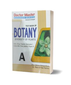 Text Book Of Botany Diversity Of Plants Paper-A By Dr. Riaz-ul-Haq