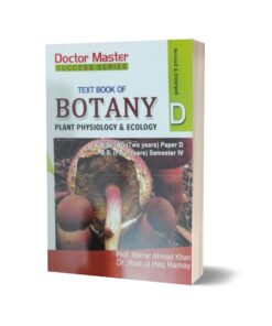Text Book Of Botany Plant Physiology & Enology Paper-D By Dr. Riaz-ul-Haq