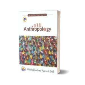Anthropology By Sadaf Qayuum & Dr. M Shoaib- National Officers Academy