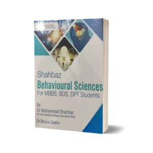 Behavioral Science For MBBS BDS & DPT Students By Dr. Shahbaz