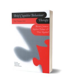 Brief Cognitive Behaviour Therapy By Berni Curwer & Stephen Palmer