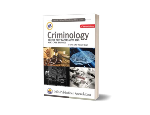 Criminology With Solved Past Papers By Syed Hassan Naqvi- NOA Academy