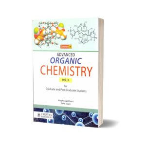 Advanced Organic Chemistry Vol II By Haq Nawaz Bhatti