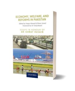 Economy Welfare & Reforms in Pakistan By Ishrat Hussain