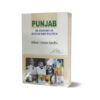 Punjab An Anatomy OF Muslim-Sikh Politics By Akhtar Hussain Sandhu