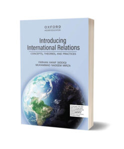 Introducing International Relations By Farhan Hanif Siddiqi