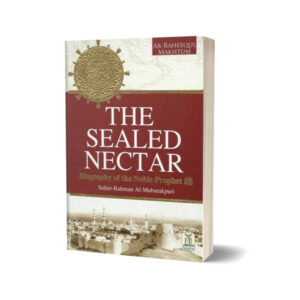 The Sealed Nectar Biography of the Nobel Prophet (SAW)