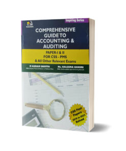Comprehensive Guide to Accounting & Auditing Paper I-II By AH Publishers