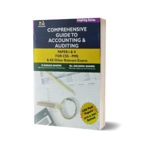 Comprehensive Guide to Accounting & Auditing Paper I-II By AH Publishers
