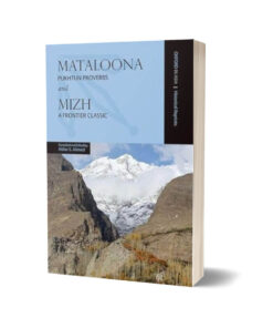 Mataloona & Mizh a Frontier Classic By Akbar S. Ahmed