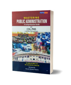 Public Administration A Comprehensive Guide For CSS & PMS By AH Publishers