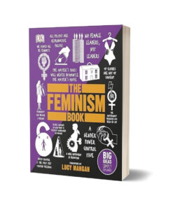 The Feminism Book By Lucy Mangan