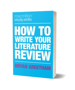 How to Write Your Literature Review By Bryan Greetham