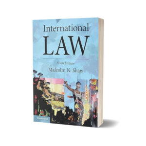 International Law 9th Edition By Malcolm N. Shaw