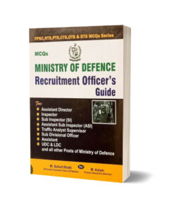 Ministry of Defence Recruitment Officers Guide By M. Sohail Bhatti