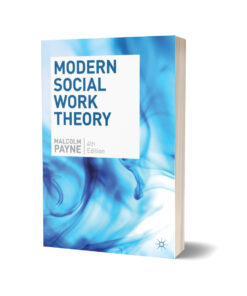 Modern Social Work Theory By Malcolm Payne