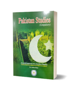 Pakistan Studies (Compulsory) By Dr. Sultan Khan