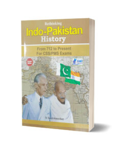 Rethinking Indo-Pakistan History By Saeed Ahmed Butt