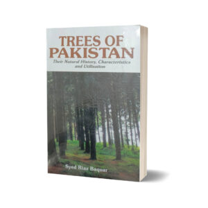 Trees of Pakistan By Syed Riaz Baquar