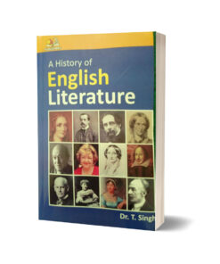 History of English Literature By Dr. T. Singh