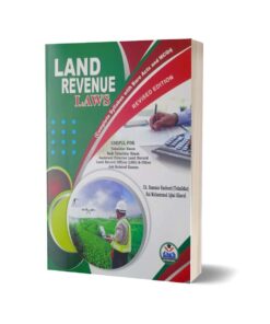 Land Revenue Law for Tehsildar & Naib Tahsildar By M Iqbal Kharal 2025