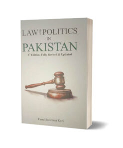 Law & Politics In Pakistan 3rd Edition By Fazul Sulieman