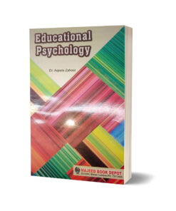 Educational Psychology By Dr. Aqeela Zahoor