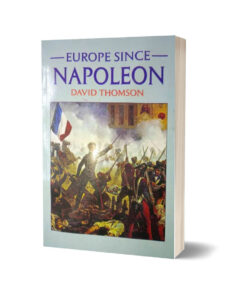 Europe Since Napoleon By David Thomas