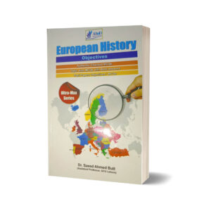 European History Objectives By Dr. Saeed Ahmed Butt
