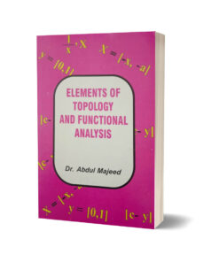 Element of Topology & Functional Analysis By Abdul Majeed