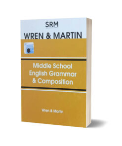 Wren & Martin Middle School English Grammar & Composition