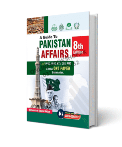 A Guide to Pakistan Affairs (Latest 2025 Edition) – M. Shahid Akbar